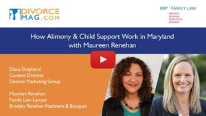 How Alimony & Child Support Work in Maryland with Maureen Renehan